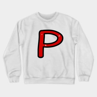 Letter P. Name with letter P. Personalized gift. Abbreviation. Abbreviation. Lettering Crewneck Sweatshirt